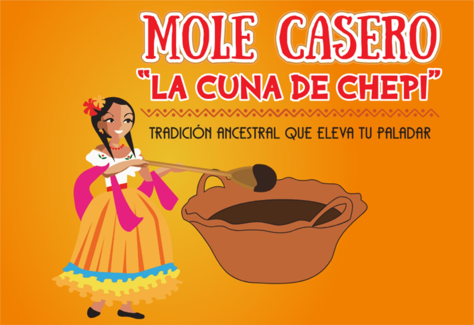 Mole Casero "La Cuna de Chepi"